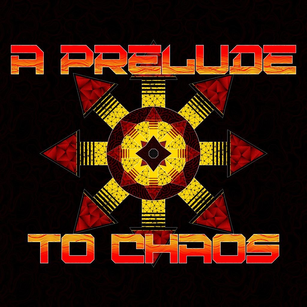 A Prelude To Chaos