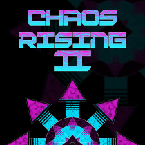 Chaos Rising Part 2