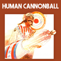 Human Cannonball