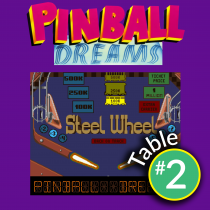 Pinball Dreams:  Steel Wheel