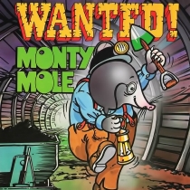 Wanted Monty Mole